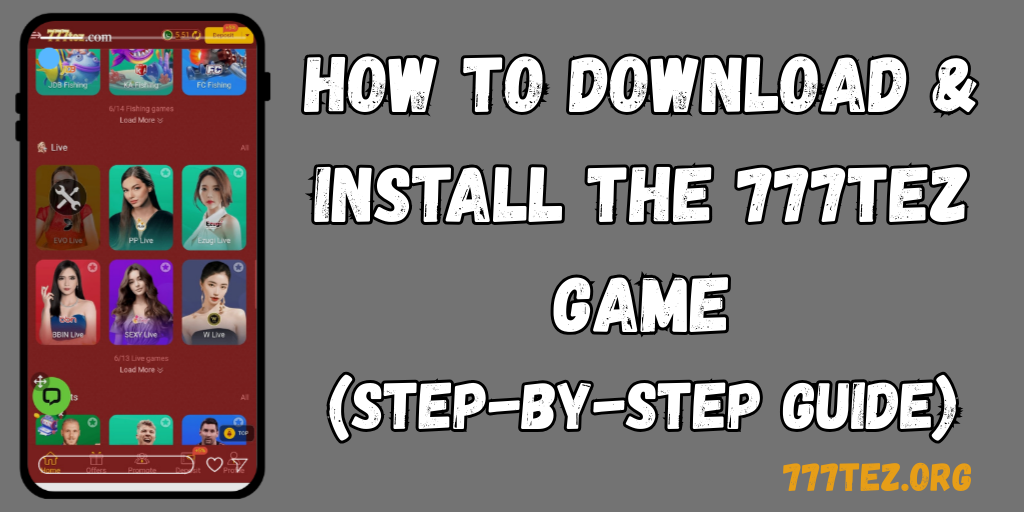 777TEZ Game Download & Install Guidance