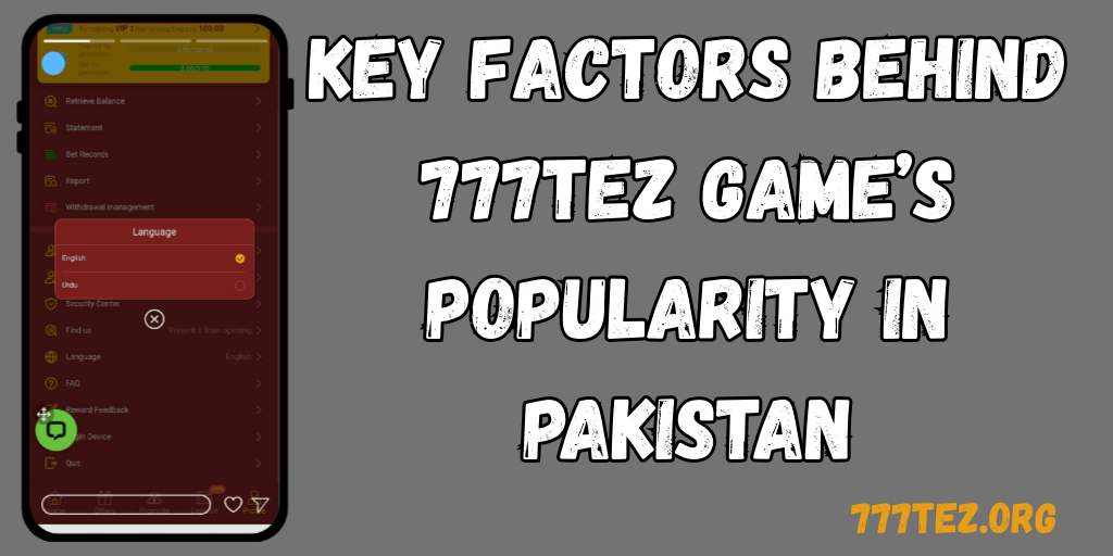 Key Factors Behind 777TEZ Game’s Popularity in Pakistan